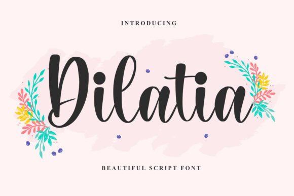 Dilatia: A Script Font for Elegant Branding