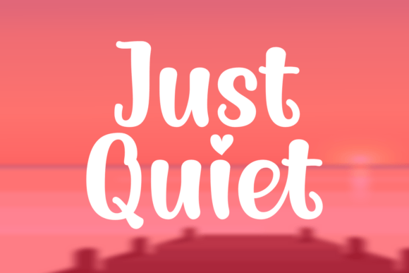 Just Quiet Font Review