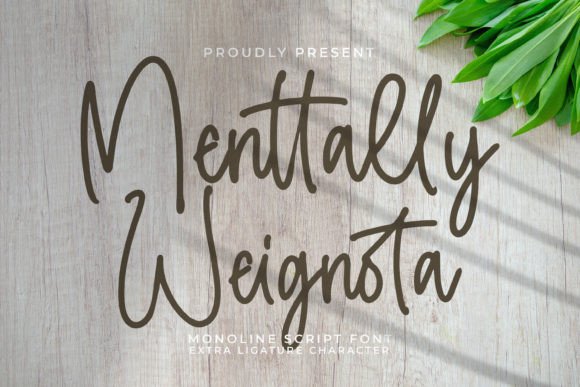 Menttally Weignota Font for Creative Projects